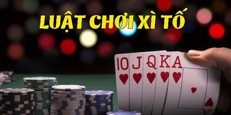 Luật chơi xì tố