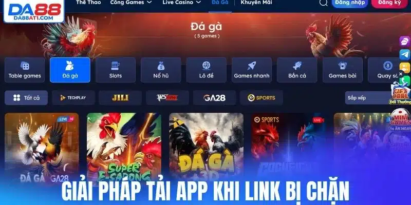 Giải pháp tải app Da88 để đối phó với trường hợp link bị chặn 