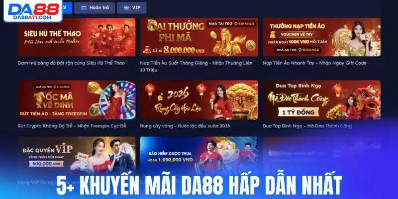 5+ khuyến mãi Da88 hấp dẫn nhất