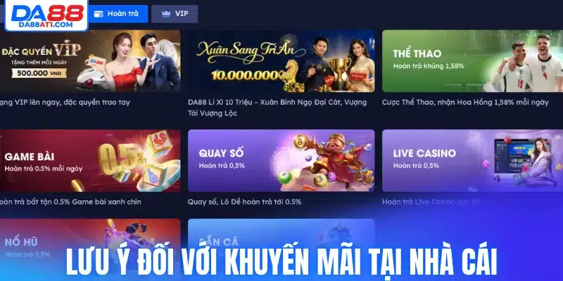 Lưu ý đối với khuyến mãi tại nhà cái Da88