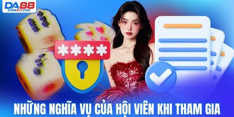 Những nghĩa vụ của hội viên khi tham gia